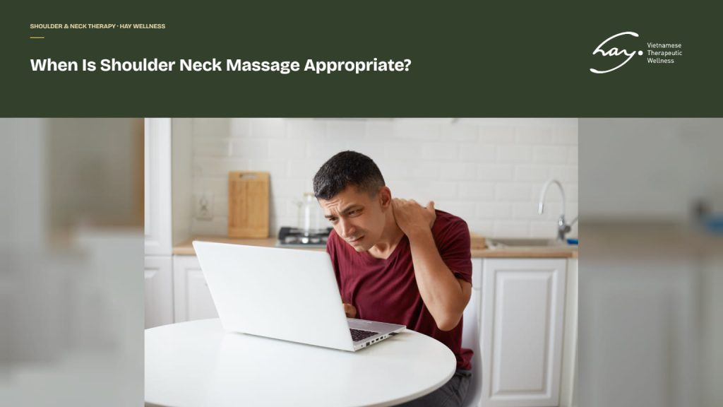 When Is Shoulder Neck Massage Appropriate?