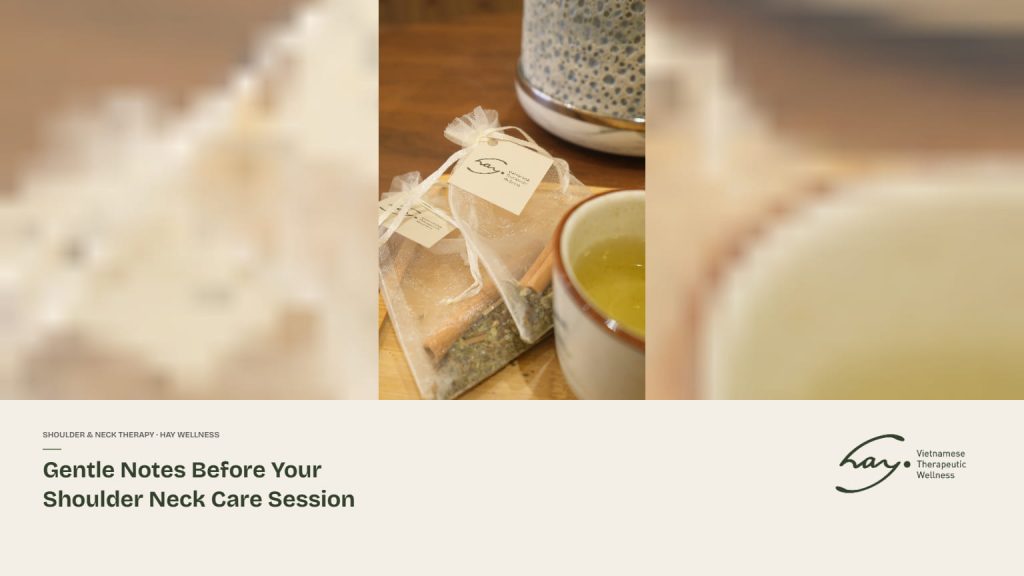 Gentle Notes Before Your Shoulder Neck Care Session